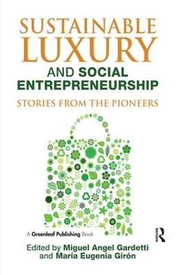 Sustainable Luxury and Social Entrepreneurship by Miguel Angel Gardetti