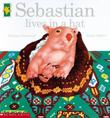 Sebastian Lives in a Hat by Thelma Catterwell