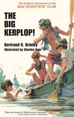 The Big Kerplop! by Bertrand R Brinley