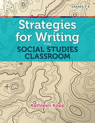 Strategies for Writing in the Social Studies Classroom book