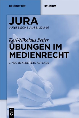 Übungen im Medienrecht by Karl-Nikolaus Peifer