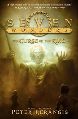 Seven Wonders Book 4: The Curse of the King book