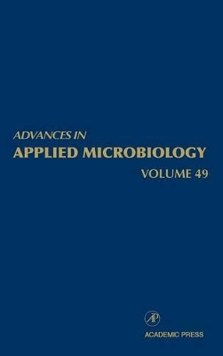 Advances in Applied Microbiology by Allen I. Laskin