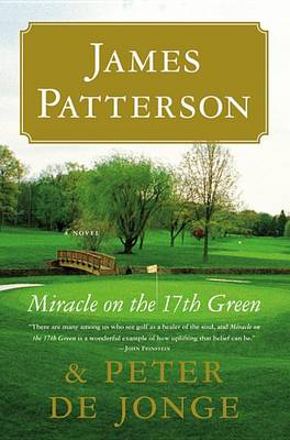 Miracle on the 17th Green by James Patterson