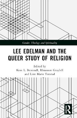 Lee Edelman and the Queer Study of Religion book