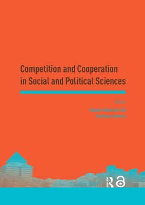 Competition and Cooperation in Social and Political Sciences: Proceedings of the Asia-Pacific Research in Social Sciences and Humanities, Depok, Indonesia, November 7-9, 2016: Topics in Social and Political Sciences book