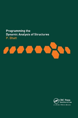 Programming the Dynamic Analysis of Structures by Prab Bhatt