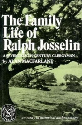 Family Life of Ralph Josselin, a Seventeenth-Century Clergyman book