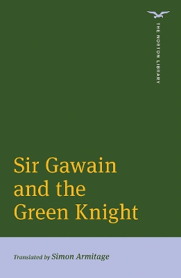 Sir Gawain and the Green Knight by Simon Armitage