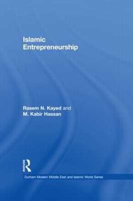 Islamic Entrepreneurship by Rasem N. Kayed