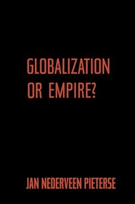 Globalization and Empire? by Jan Nederveen Pieterse