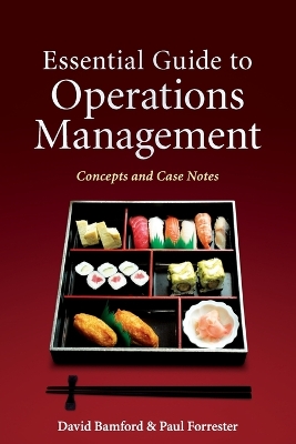 Essential Guide to Operations Management by David Bamford