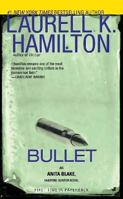 Bullet by Laurell K. Hamilton