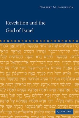 Revelation and the God of Israel by Norbert M Samuelson
