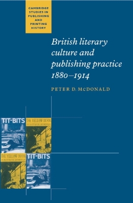 British Literary Culture and Publishing Practice, 1880-1914 book
