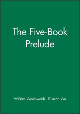 The Five-Book Prelude by William Wordsworth