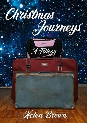 Christmas Journeys: A Trilogy book