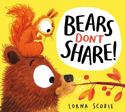 Bears Don't Share! book