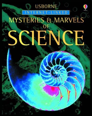 Usborne Internet-linked Mysteries and Marvels of Science book