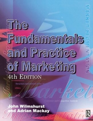Fundamentals and Practice of Marketing by Adrian Mackay