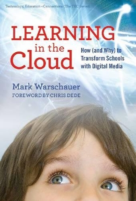 Learning in the Cloud by Mark Warschauer
