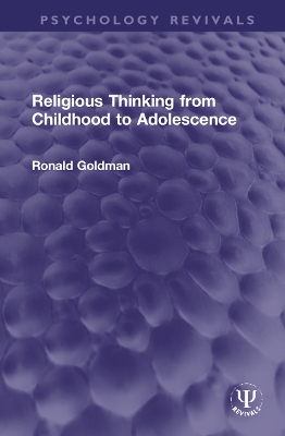 Religious Thinking from Childhood to Adolescence book