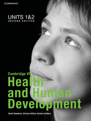 Cambridge VCE Health and Human Development Units 1 and 2 Pack by Sonia Goodacre