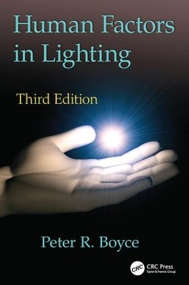 Human Factors in Lighting, Third Edition by Peter Robert Boyce
