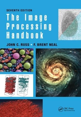 Image Processing Handbook, Seventh Edition by John C. Russ