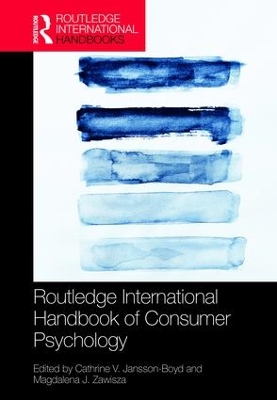 Routledge International Handbook of Consumer Psychology by Cathrine V. Jansson-Boyd