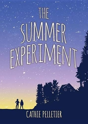 The Summer Experiment by Cathie Pelletier