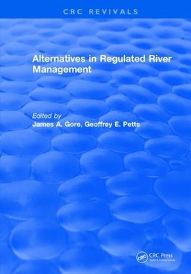 Alternatives in Regulated River Management book