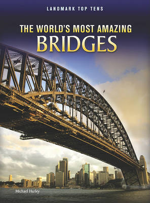 World's Most Amazing Bridges book