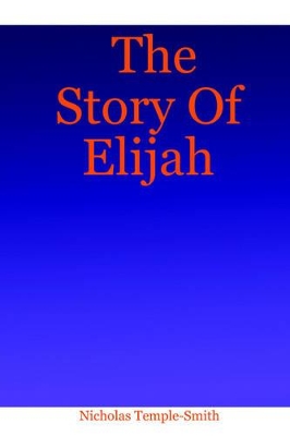 The Story Of Elijah book