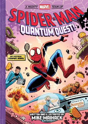 Spider-Man: Quantum Quest! (A Mighty Marvel Team-Up # 2) book