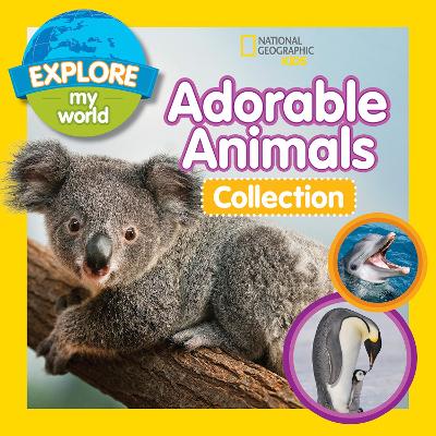 Explore My World Adorable Animal Collection 3-in-1 book
