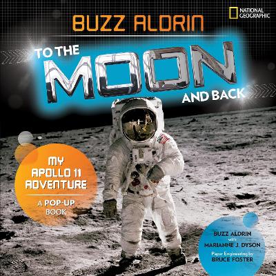 To the Moon and Back: My Apollo 11 Adventure book