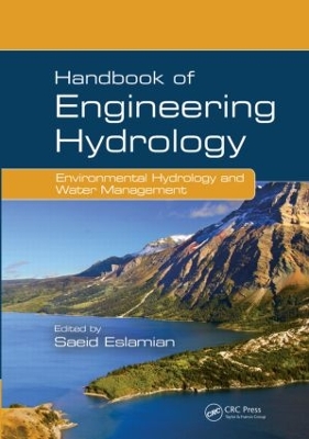 Handbook of Engineering Hydrology by Saeid Eslamian