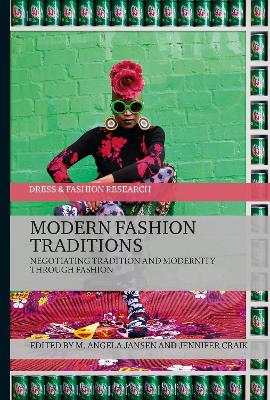 Modern Fashion Traditions by Jennifer Craik