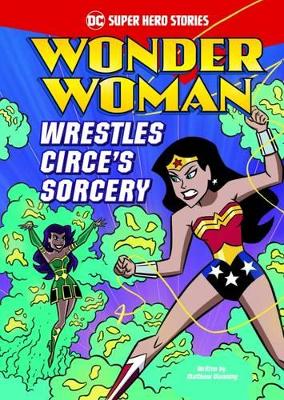 Wonder Woman Wrestles Circe's Sorcery book