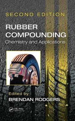 Rubber Compounding by Brendan Rodgers