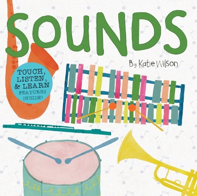 Sounds: Touch, Listen, & Learn Features Inside! book