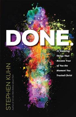 Done. by Stephen Kuhn