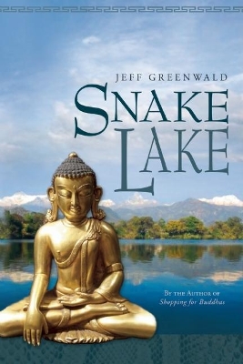 Snake Lake by Jeff Greenwald