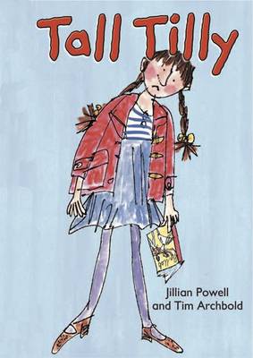 Tall Tilly by Jillian Powell