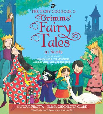 The Itchy Coo Book o Grimms' Fairy Tales in Scots book