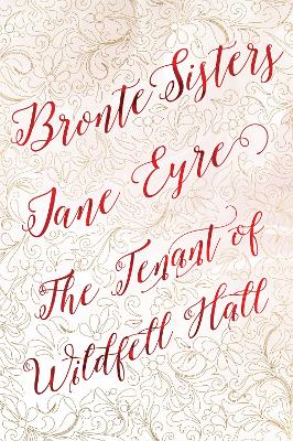 Bronte Sisters Deluxe Edition (Jane Eyre; The Tenant of Wildfell Hall) book