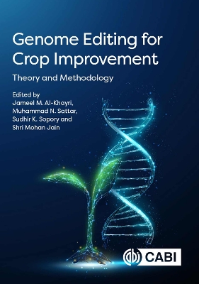 Genome Editing for Crop Improvement: Theory and Methodology book
