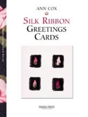 Silk Ribbon Greetings Cards book