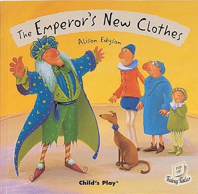 The Emperor's New Clothes by Alison Edgson